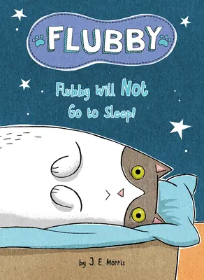 Flubby nie pójdzie spać - Flubby Will Not Go to Sleep