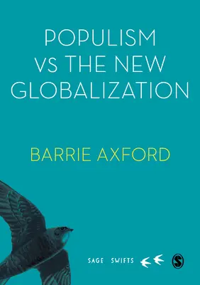 Populizm kontra nowa globalizacja - Populism Versus the New Globalization