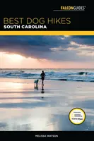 Najlepsze wędrówki z psem Karolina Południowa - Best Dog Hikes South Carolina