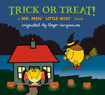 Cukierek albo psikus: Książeczka dla małych miss Mr. Men - Trick or Treat!: A Mr. Men Little Miss Book