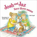 Josh i Jaz mają trzy mamy - Josh and Jaz Have Three Mums