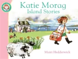 Opowieści z wyspy Katie Morag - Katie Morag's Island Stories