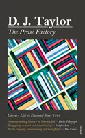 Prose Factory - Życie literackie w Wielkiej Brytanii od 1918 roku - Prose Factory - Literary Life in Britain Since 1918