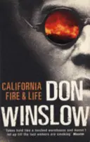 Kalifornijski ogień i życie - California Fire And Life