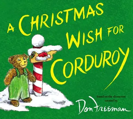 Życzenia świąteczne dla Sztruksa - A Christmas Wish for Corduroy