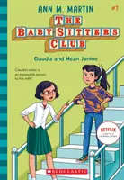 Claudia i wredna Janine (the Baby-Sitters Club, 7), 7 - Claudia and Mean Janine (the Baby-Sitters Club, 7), 7