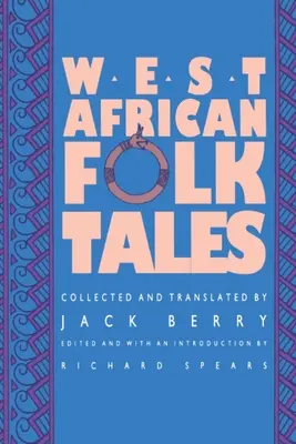 Zachodnioafrykańskie opowieści ludowe - West African Folktales