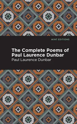 Komplet wierszy Paula Laurence'a Dunbara - The Complete Poems of Paul Laurence Dunbar