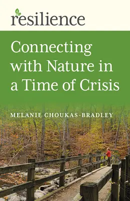 Odporność: Łączenie się z naturą w czasach kryzysu - Resilience: Connecting with Nature in a Time of Crisis