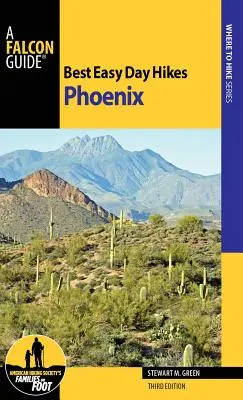 Najlepsze łatwe jednodniowe wycieczki po Phoenix, wydanie trzecie - Best Easy Day Hikes Phoenix, Third Edition