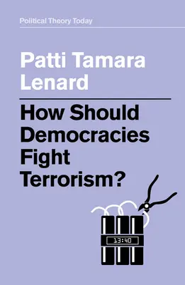 Jak demokracje powinny walczyć z terroryzmem? - How Should Democracies Fight Terrorism?