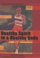 Zdrowy duch w zdrowym ciele: Reprezentacje sportowego ciała w sztuce radzieckiej lat 20. i 30. XX wieku - Healthy Spirit in a Healthy Body: Representations of the Sports Body in Soviet Art of the 1920s and 1930s