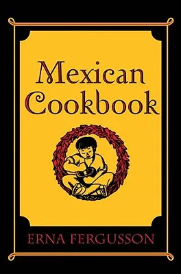 Meksykańska książka kucharska - Mexican Cookbook