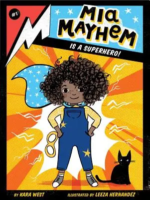 MIA Mayhem jest superbohaterką!, 1 - MIA Mayhem Is a Superhero!, 1