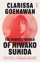 Idealny świat Miwako Sumidy - powieść o współczesnej Japonii - Perfect World of Miwako Sumida - a novel of modern Japan