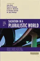 Cztery poglądy na zbawienie w pluralistycznym świecie - Four Views on Salvation in a Pluralistic World