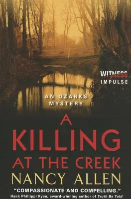 A Killing at the Creek: Tajemnica Ozarks - A Killing at the Creek: An Ozarks Mystery