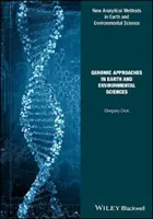 Podejścia genomiczne w naukach o ziemi i środowisku - Genomic Approaches in Earth and Environmental Sciences