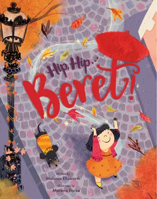 Hip, Hip... Beret! (Touch-And-Feel Storybook) - Hip, Hip . . . Beret! (Touch-And-Feel Storybook)