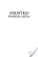 Nawiedzony zamek Franklin - Haunted Franklin Castle