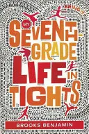 Moje życie w rajstopach w siódmej klasie - My Seventh-Grade Life in Tights