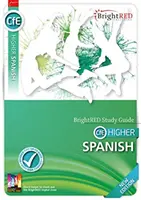 BrightRED Study Guide Higher Spanish - Nowa edycja - BrightRED Study Guide Higher Spanish - New Edition