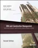 Bim i zarządzanie budową: Sprawdzone narzędzia, metody i przepływy pracy - Bim and Construction Management: Proven Tools, Methods, and Workflows