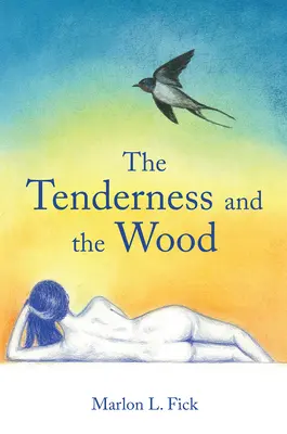 Czułość i drewno, tom 28 - The Tenderness and the Wood, Volume 28