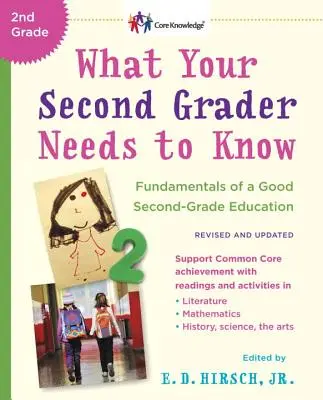 Co Twój drugoklasista powinien wiedzieć (poprawione i zaktualizowane): Podstawy dobrej edukacji drugoklasisty - What Your Second Grader Needs to Know (Revised and Updated): Fundamentals of a Good Second-Grade Education