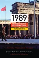 1989: Walka o stworzenie pozimnowojennej Europy - wydanie zaktualizowane - 1989: The Struggle to Create Post-Cold War Europe - Updated Edition