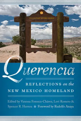 Querencia: Refleksje na temat ojczyzny w Nowym Meksyku - Querencia: Reflections on the New Mexico Homeland