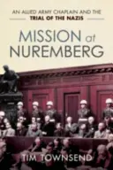 Misja w Norymberdze - Mission at Nuremberg