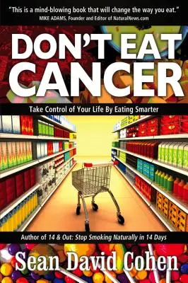 Nie jedz raka: Nowoczesna profilaktyka raka - Don't Eat Cancer: Modern Day Cancer Prevention