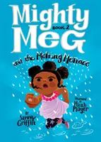 Mighty Meg 2: Mighty Meg i topniejące zagrożenie - Mighty Meg 2: Mighty Meg and the Melting Menace