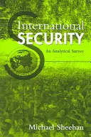 Bezpieczeństwo międzynarodowe - przegląd analityczny - International Security - An Analytical Survey