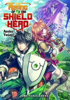 Powstanie bohatera tarczy, tom 1 - The Rising of the Shield Hero, Volume 1