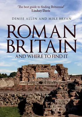 Rzymska Brytania i gdzie ją znaleźć - Roman Britain and Where to Find It