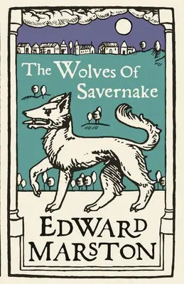 Wilki z Savernake - The Wolves of Savernake