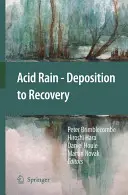 Kwaśne deszcze - od depozycji do regeneracji - Acid Rain - Deposition to Recovery