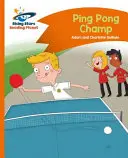 Reading Planet - Ping Pong Champ - Orange: Comet Street Kids