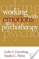 Praca z emocjami w psychoterapii - Working with Emotions in Psychotherapy