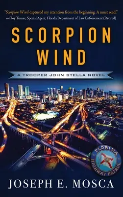 Wiatr Skorpiona: powieść o żołnierzu Johnie Stelli - Scorpion Wind: A Trooper John Stella Novel