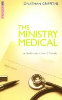 Ministerstwo medyczne: Badanie stanu zdrowia na podstawie 2 Listu do Tymoteusza - The Ministry Medical: A Health-Check from 2 Timothy