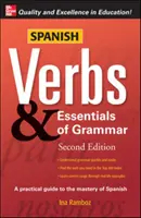 Hiszpańskie czasowniki i podstawy gramatyki - Spanish Verbs & Essentials of Grammar