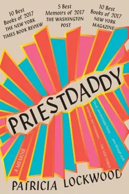 Priestdaddy: Pamiętnik - Priestdaddy: A Memoir