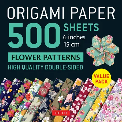 Origami Paper 500 Sheets Flower Patterns 6 (15 CM): Tuttle Origami Paper: Wysokiej jakości dwustronne arkusze origami z 12 różnymi wzorami ( - Origami Paper 500 Sheets Flower Patterns 6 (15 CM): Tuttle Origami Paper: High-Quality Double-Sided Origami Sheets Printed with 12 Different Patterns