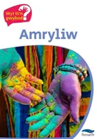 Cyfres Wyt Ti'n Gwybod? Amryliw - Cyfres Wyt Ti'n Gwybod?: Amryliw