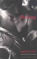 Darling: Nowe i wybrane wiersze - Darling: New & Selected Poems