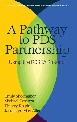 Droga do partnerstwa PDS: Korzystanie z protokołu PDSEA (hc) - A Pathway to PDS Partnership: Using the PDSEA Protocol (hc)