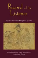 Rekord słuchacza - wybrane historie z Hong Mai's Yijian Zhi - Record of the Listener - Selected Stories from Hong Mai's Yijian Zhi